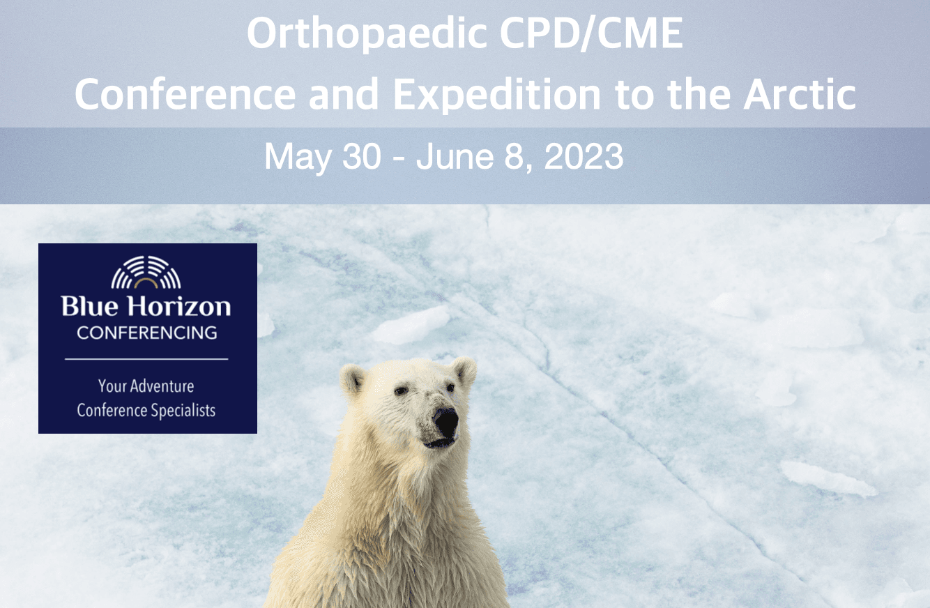 (2023) Orthopedic CPD/CME Conference and Expedition to the Arctic